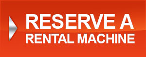 Reserve A Rental Machine